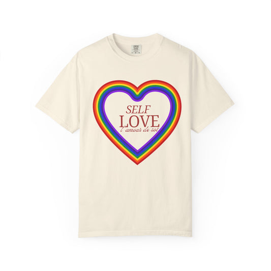 Self Love Rainbow Heart T-Shirt | Unisex Garment-Dyed Tee | Perfect for Pride, Self-Care Days, Gifts, Casual Wear, and Festivals